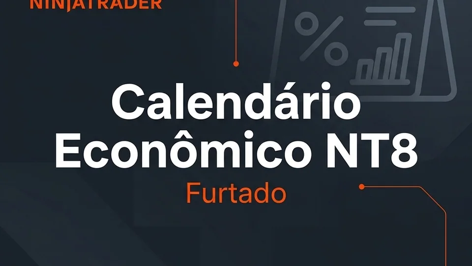 Calendário Econômico NT8 com notícias de impacto